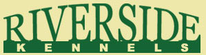Riverside Kennels